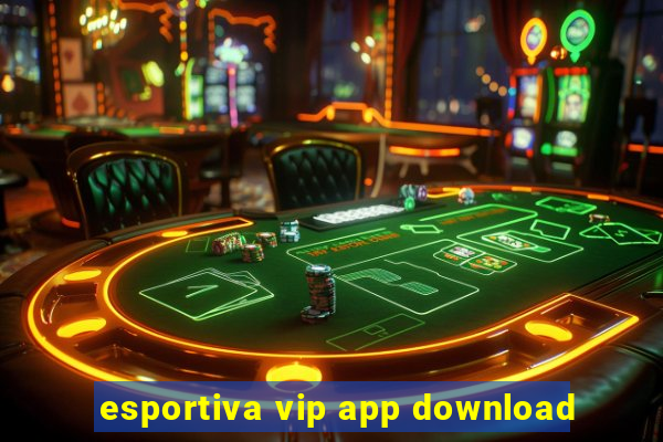 esportiva vip app download